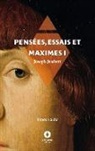 Joseph Joubert - Pensées, essais et maximes I