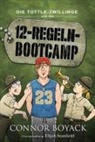 Connor Boyack, Elijah Stanfield - Die Tuttle-Zwillinge und das 12-Regeln-Bootcamp