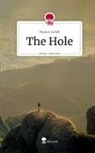 Paula A Schell, Paula A. Schell - The Hole. Life is a Story - story.one
