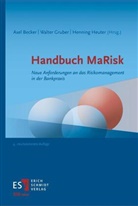 Niels Olaf Angermüller, Ralf Barsch, Andreas Beck, Stephan Bellarz, Steffen Dörr, Maria Dzolic... - Handbuch MaRisk
