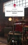 Anna Marie - Meine Version (anstatt deine). Life is a Story - story.one