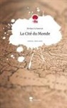 Melina Schwerin - La Cité du Monde. Life is a Story - story.one