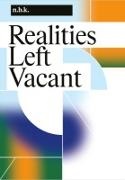 Marius Babias, Richter, Michaela Richter - Realities left Vacant n.b.k