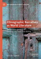 Lucio de Capitani - Ethnographic Narratives as World Literature