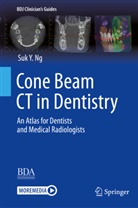 Suk Y Ng, Suk Y. Ng - Cone Beam CT in Dentistry