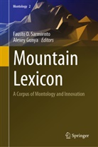 Alexey Gunya, Fausto O. Sarmiento - Mountain Lexicon