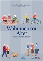 Vera Gallistl, Franz Kolland, Rebekka Rohner - Wohnmonitor Alter