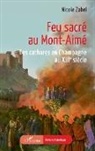 Nicole Zabel - Feu sacré au Mont-Aimé