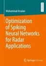 Muhammad Arsalan - Optimization of Spiking Neural Networks for Radar Applications