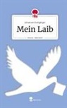 Johannes Großgörger - Mein Laib. Life is a Story - story.one