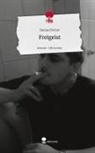 Hanna Fischer - Freigeist. Life is a Story - story.one