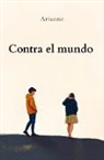 Arián Márquez - Contra el mundo