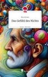 Ilka Grimm - Das Gefühl des Nichts. Life is a Story - story.one