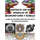 Laura Coello Sánchez - Inspírate con 400 mandalas de biomimetismo y biónica