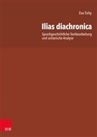 Eva Tichy - Ilias diachronica