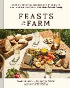 Tamara Hicks, Tamara Jo Hicks, Jessica MacLeod, Jessica Lynn MacLeod, Katie Newburn - Feasts on the Farm