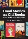 Matt Stevens, Stevens Matt - Good Movies as Old Books: 100 Postcards