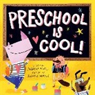 Hello Lucky, Hello!Lucky, Sabrina Moyle, Moyle Sabrina, Moyle Eunice - Preschool Is Cool! (A Hello!Lucky Book)