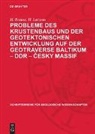 H. Brause, H. Lutzens - Probleme des Krustenbaus und der geotektonischen Entwicklung auf der Geotraverse Baltikum - DDR - Cesky massif