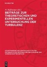 M. Hoffmeister - Beiträge zur theoretischen und experimentellen Untersuchung der Turbulenz