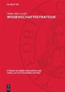 Jürgen Kuczynski - Wissenschaftsstrategie
