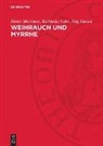 Jörg Janzen, Karlheinz Lohs, Dieter Martinetz - Weihrauch und Myrrhe