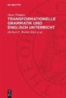 Owen Thomas, Herbert E. Brekle, Leonhard Lipka, Kurt Wächtler - Transformationelle Grammatik und Englisch Unterricht