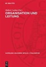 Hubert Laitko - Organisation und Leitung
