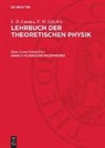 Hans-Georg Schöpf - L. D. Landau; E. M. Lifschitz: Lehrbuch der theoretischen Physik - Band 2: Klassische Feldtheorie