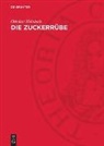 Ottokar Heinisch - Die Zuckerrübe