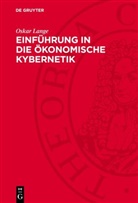 Oskar Lange - Einführung in die ökonomische Kybernetik