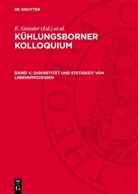 E. Geissler, M. Koch - Kühlungsborner Kolloquium - V.: Diskretität und Stetigkeit von Lebensprozessen