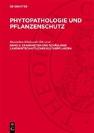 Helmut Bochow, Maximilian Klinkowski, Erich Mühle, Ernst Reinmuth - Phytopathologie und Pflanzenschutz - Band 2: Krankheiten und Schädlinge landwirtschaftlicher Kulturpflanzen