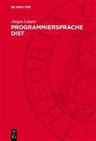 Jürgen Läuter - Programmiersprache DIST