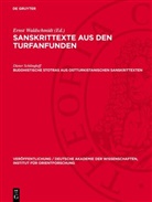 Dieter Schlingloff - Sanskrittexte aus den Turfanfunden - I.: Buddhistische Stotras aus ostturkistanischen Sanskrittexten