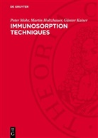 Martin Holtzhauer, Günter Kaiser, Peter Mohr - Immunosorption Techniques