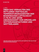 J. Rink - Über das Verhalten des mittleren vertikalen Temperaturgradienten der bodennahen Luftschicht (1-76 m) und seine Abhängigkeit von speziellen Witterungsfaktoren und Wetterlagen