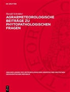 Harald Schrödter - Agrarmeteorologische Beiträge zu phytopathologischen Fragen