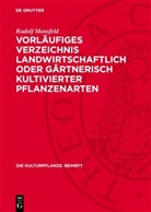 Rudolf Mansfeld - Vorläufiges Verzeichnis landwirtschaftlich oder gärtnerisch kultivierter Pflanzenarten
