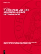 Josef Rink - Thermistore und ihre Anwendung in der Meteorologie