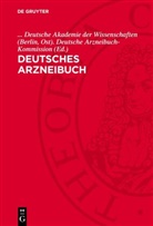 Ost). Deutsche Arzneibuch-Kommission Deutsche Akademie der Wissenschaften (Berlin - Deutsches Arzneibuch