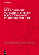 E. Winter - Der Böhmische Vormärz in Briefen B. Bolzanos an F. Prihonský 1824-1848