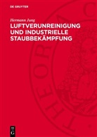 Hermann Jung - Luftverunreinigung und industrielle Staubbekämpfung