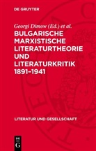 Georgi Dimow, Dobri Witschew - Bulgarische marxistische Literaturtheorie und Literaturkritik 1891-1941
