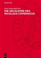 Erich Sommerfeld - Die Geldlehre des Nicolaus Copernicus