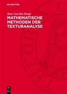 Hans Joachim Bunge - Mathematische Methoden der Texturanalyse