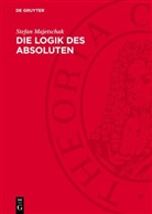 Stefan Majetschak - Die Logik des Absoluten