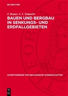 F. Reuter, V. V. Tolmacëv, V. V. Tolmačëv - Bauen und Bergbau in Senkungs- und Erdfallgebieten
