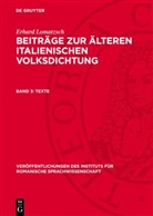 Erhard Lomatzsch - Erhard Lomatzsch: Beiträge zur älteren italienischen Volksdichtung - Band 3: Texte