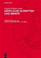 Wolfgang Bungies, Albert Heinekamp - Gottfried Wilhelm Leibniz: Sämtliche Schriften und Briefe. Allgemeiner politischer und historischer Briefwechsel - Reihe. Band 12: November 1695 - Juli 1696